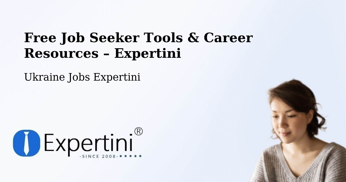 Free Job Seeker Tools & Career Resources – Krasnosilka - Krasnosilka, Ukraine Jobs Expertini