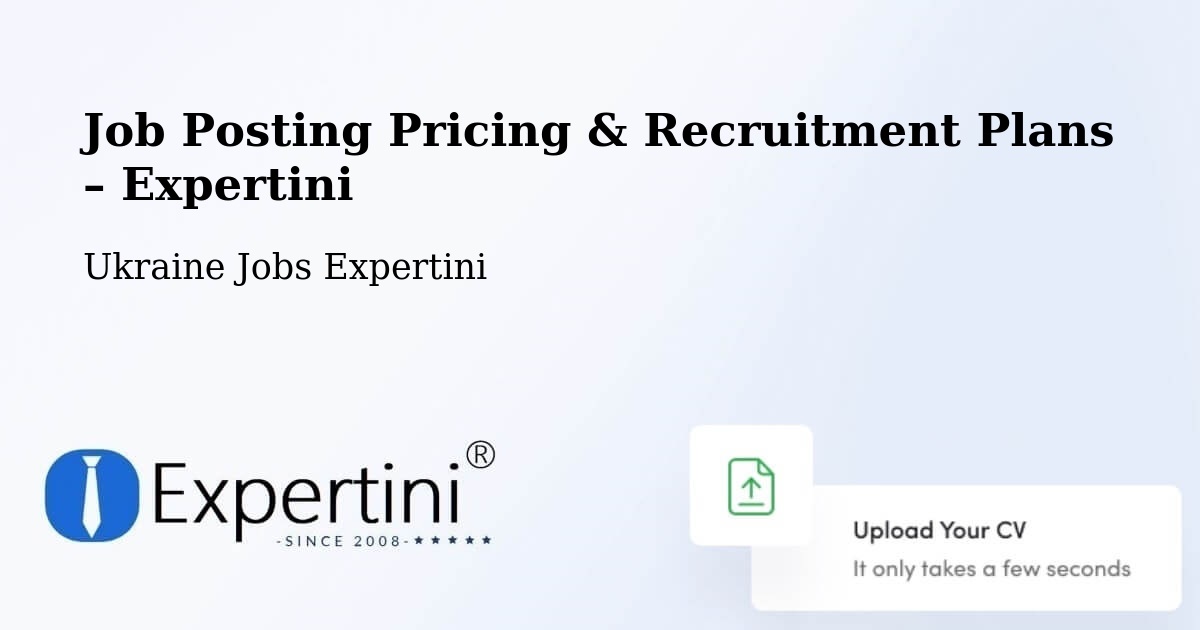 Job Posting Pricing & Recruitment Plans – Krasnosilka - Krasnosilka, Ukraine Jobs Expertini